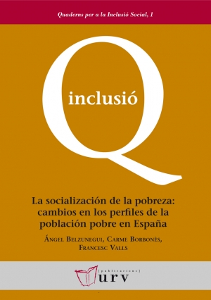 La socialización de la pobreza: cambios en los perfiles de la población pobre en España